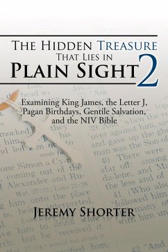 The Hidden Treasure That Lies in Plain Sight 2 (eBook, ePUB) - Shorter, Jeremy