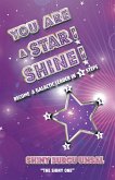 You Are a Star! Shine! (eBook, ePUB)