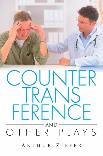 Countertransference and Other Plays (eBook, ePUB) Countertransference and Other Plays (eBook, ePUB)