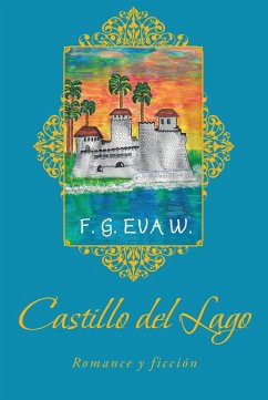 Castillo Del Lago (eBook, ePUB) - F. G. Eva W.