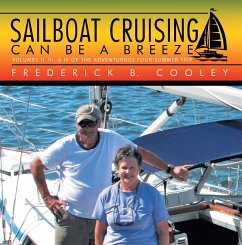Sailboat Cruising Can Be a Breeze (eBook, ePUB) - Cooley, Frederick B.