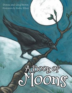 A Book of Moons (eBook, ePUB) - Brown, Donna; Brown, Greg