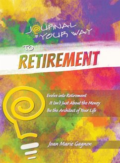 Cover Journal Your Way to Retirement (eBook, ePUB)
