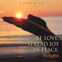 Be Love, Spread Joy in Peace (eBook, ePUB) - Capnmax