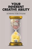 Your Inherent Creative Ability (eBook, ePUB)