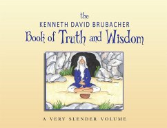 Book of Truth and Wisdom (eBook, ePUB) - Brubacher, Kenneth David