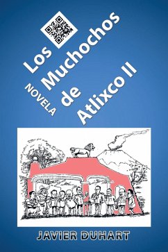 Cover Los Muchochos De Atlixco Ii (eBook, ePUB)