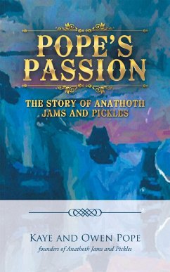 Pope'S Passion (eBook, ePUB) - Pope, Kaye; Pope, Owen Pope'S Passion (eBook, ePUB) - Pope, Kaye; Pope, Owen