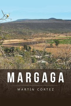 Margaga (eBook, ePUB) - Cortez, Martín