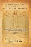 Lessons in Truth Series: THE EVERLASTING GOSPEL OF THE KINGDOM OF GOD (SPIRIT) WITHIN (eBook, ePUB)