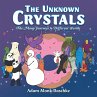 The Unknown Crystals (eBook, ePUB) - Bild 1