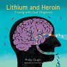 Lithium and Heroin (eBook, ePUB) - Bild 1