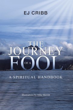 The Journey of a Fool (eBook, ePUB) - Ej Cribb