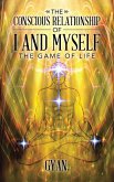 The Conscious Relationship of I and Myself (eBook, ePUB)