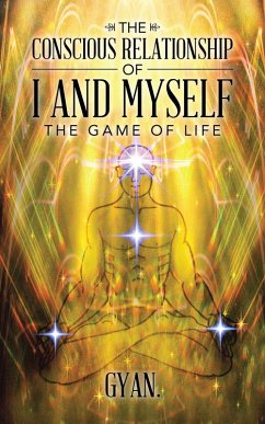 Cover The Conscious Relationship of I and Myself (eBook, ePUB)