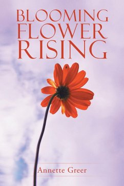 Blooming Flower Rising (eBook, ePUB)