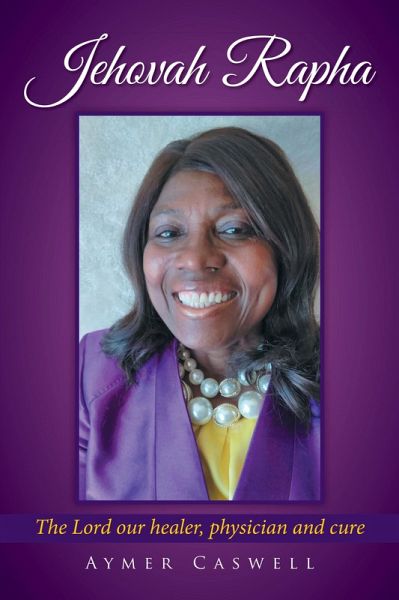 Jehovah Rapha (eBook, ePUB) Jehovah Rapha (eBook, ePUB)