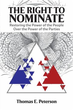 The Right to Nominate (eBook, ePUB) The Right to Nominate (eBook, ePUB)