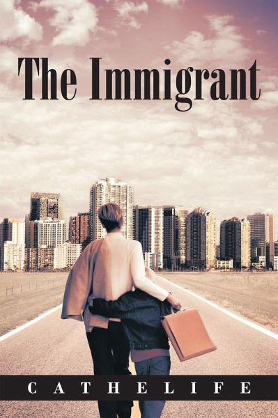 The Immigrant (eBook, ePUB) The Immigrant (eBook, ePUB)