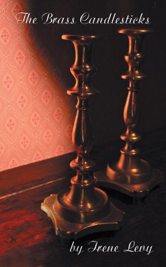 The Brass Candlesticks (eBook, ePUB) - Levy, Irene