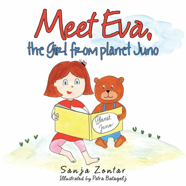 Meet Eva, the Girl from Planet Juno (eBook, ePUB) Meet Eva, the Girl from Planet Juno (eBook, ePUB)