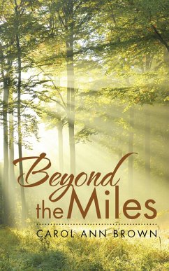 Beyond the Miles (eBook, ePUB) Beyond the Miles (eBook, ePUB)