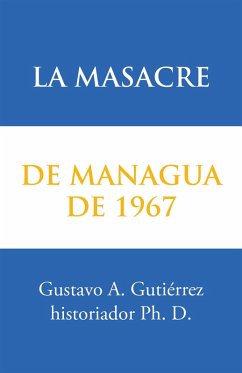 Cover La Masacre De Managua De 1967 (eBook, ePUB)