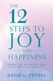 The 12 Steps to Joy and Happiness (eBook, ePUB)