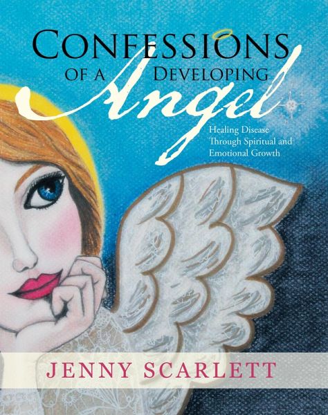 Confessions of a Developing Angel (eBook, ePUB) Confessions of a Developing Angel (eBook, ePUB)