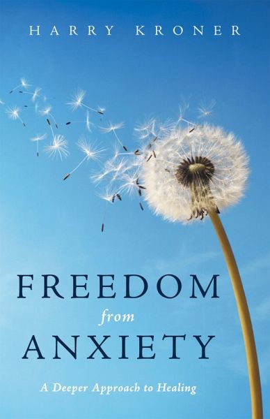 Freedom from Anxiety (eBook, ePUB) Freedom from Anxiety (eBook, ePUB)