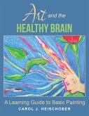 Art and the Healthy Brain (eBook, ePUB)