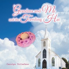 Grandma and Me and the Traveling Hat (eBook, ePUB)
