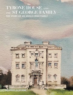 Cover Tyrone House and the St George Family (eBook, ePUB)