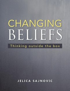 Changing Beliefs (eBook, ePUB) - Sajnovic, Jelica