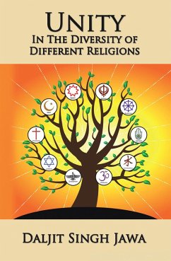 Unity in the Diversity of Different Religions (eBook, ePUB) - Jawa, Daljit Singh