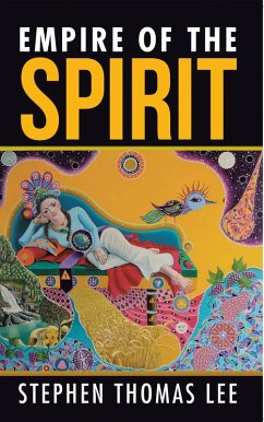 Empire of the Spirit (eBook, ePUB) - Lee, Stephen Thomas