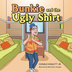 Bunkie and the Ugly Shirt (eBook, ePUB) - Haslett Jr., Donald
