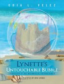 Lynette'S Untouchable Bubble (eBook, ePUB)
