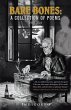 Bare Bones: a Collection of Poems... - Bild 1