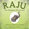 Raju the Elephant Who Cried (eBook,... - Bild 1