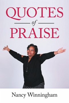 Quotes of Praise (eBook, ePUB) - Winningham, Nancy