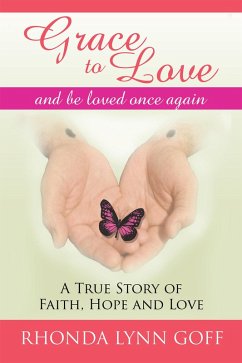 Grace to Love (eBook, ePUB) - Goff, Rhonda Lynn