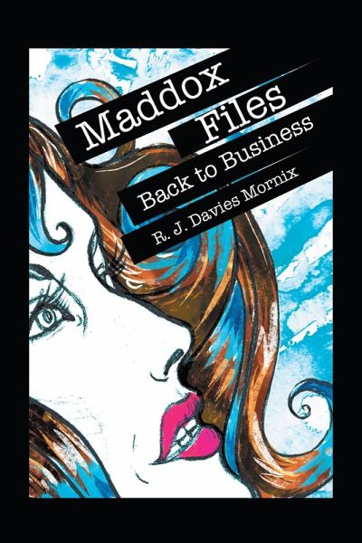 Maddox Files: Back to Business (eBook, ePUB) Maddox Files: Back to Business (eBook, ePUB)
