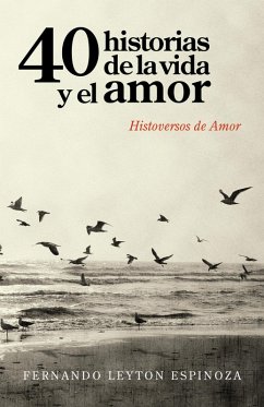 Cover 40 Historias De La Vida Y El Amor (eBook, ePUB)