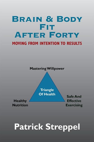 Brain & Body Fit After Forty (eBook, ePUB) Brain & Body Fit After Forty (eBook, ePUB)