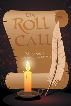 The Roll Call (eBook, ePUB) - Dancy, Veronica A. Robertson