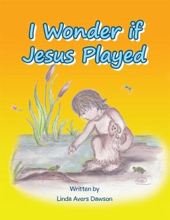 I Wonder If Jesus Played (eBook, ePUB)