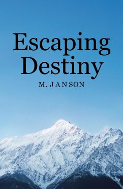 Escaping Destiny (eBook, ePUB) - M. Janson