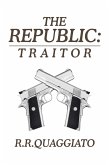 The Republic: Traitor (eBook, ePUB)