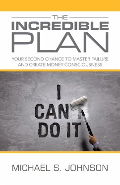 The Incredible Plan (eBook, ePUB) - Johnson, Michael The Incredible Plan (eBook, ePUB) - Johnson, Michael